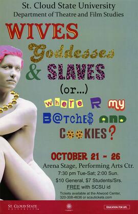 Wives Goddesses & Slaves or Where R My Batches and Cookies? theatre production poster, St. Cloud State University